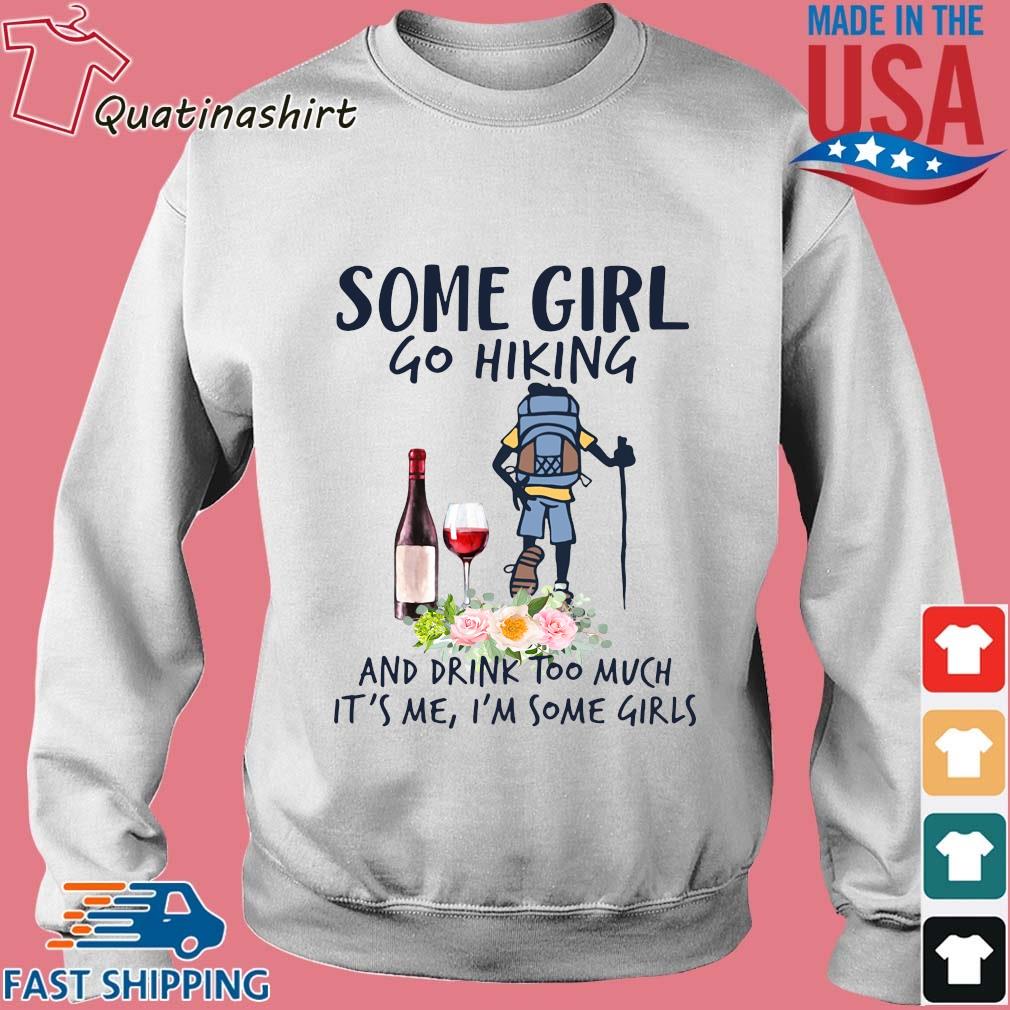 Some girls love Vodka and cuss too much It's me It's some girl vintage  shirt, hoodie, sweater and long sleeve