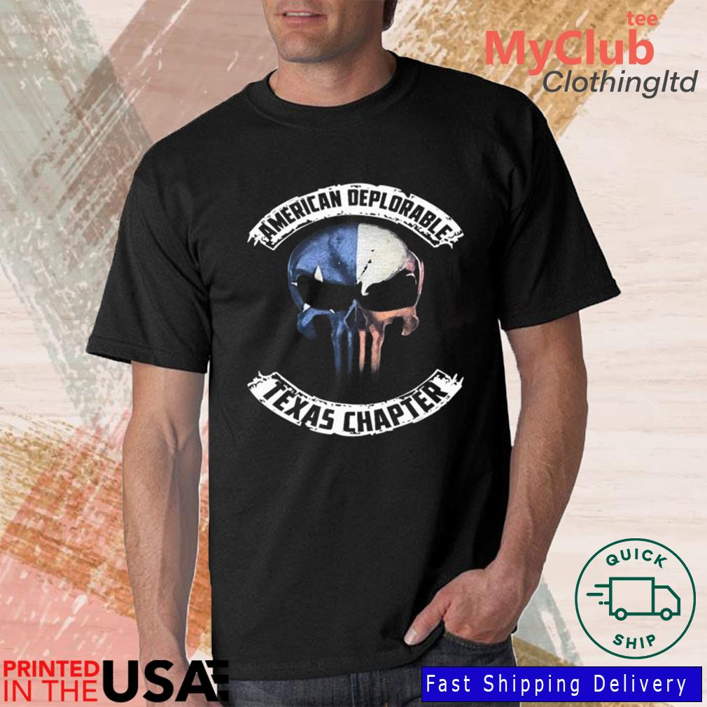 Skull American Deplorable Texas Chapter Shirt