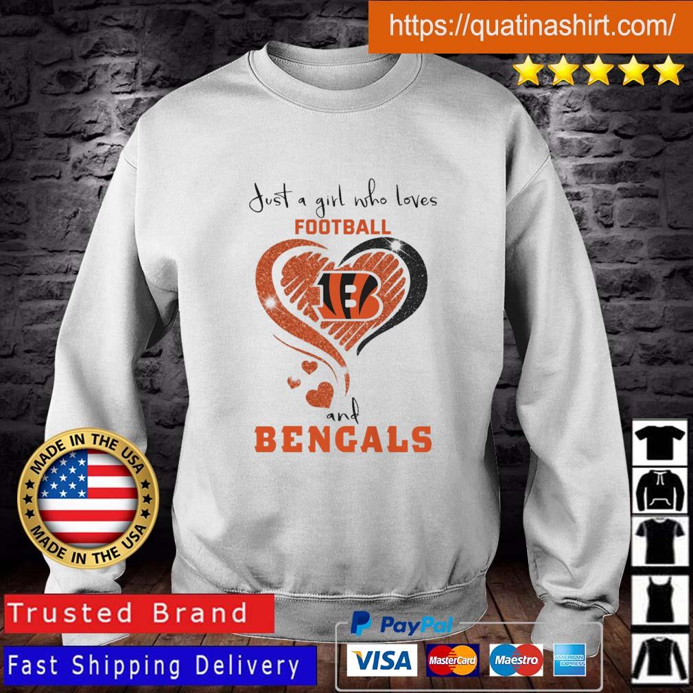 Just A Girl Who Loves Football And Cincinnati Bengals shirt