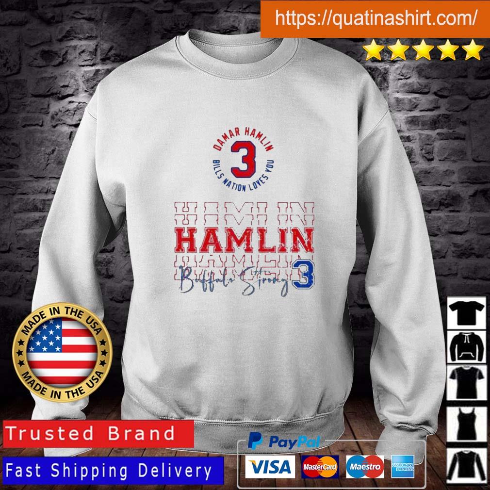 Damar Hamlin 3 Bills Nation Loves You Buffalo Strong shirt