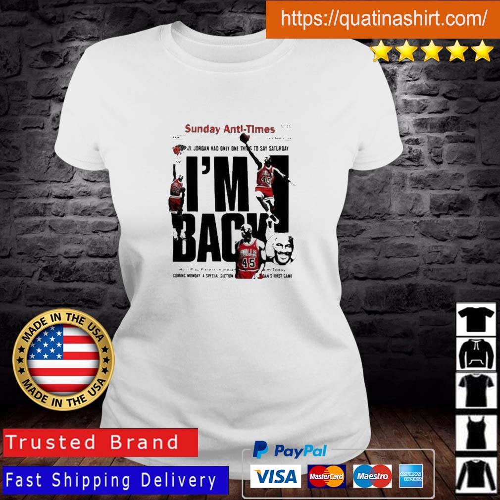 Michael Jordan I'm Back Sunday Anti-Times Shirt Ladies