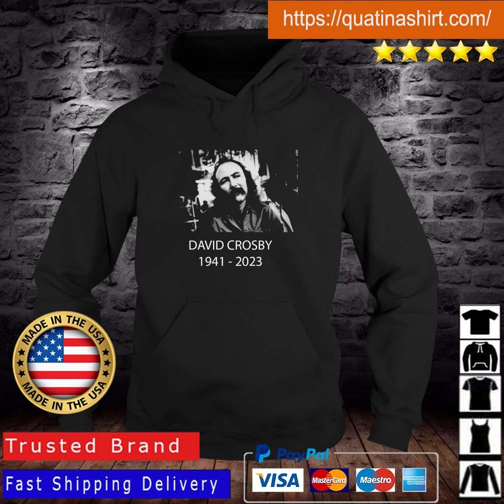 Rip David Crosby 1941-2023 shirt