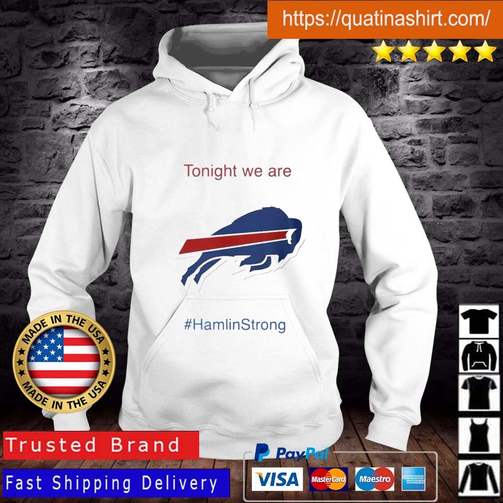 Tonight We Are Strong Damar Hamlin Hamlin Strong T-shirt,Sweater, Hoodie,  And Long Sleeved, Ladies, Tank Top