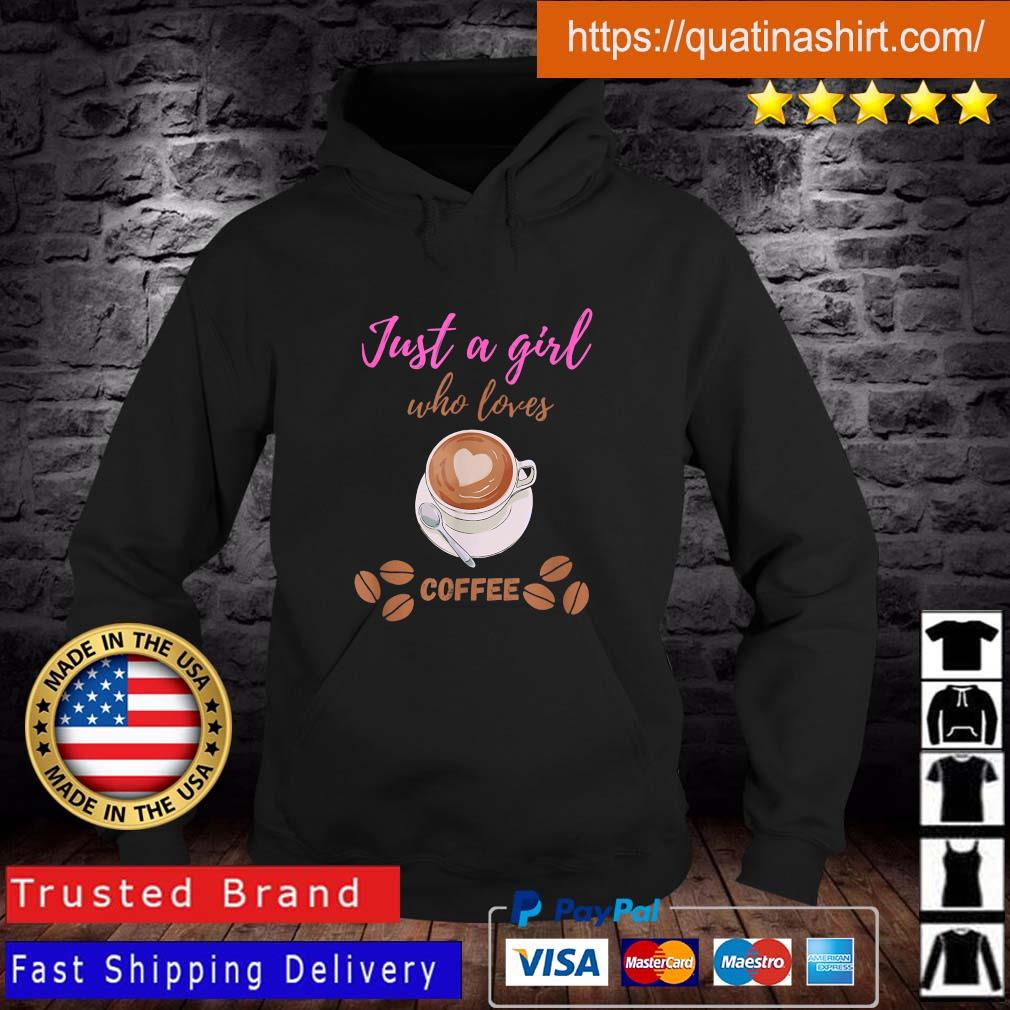 Just A Girl Who Loves Coffee 2023 Shirt