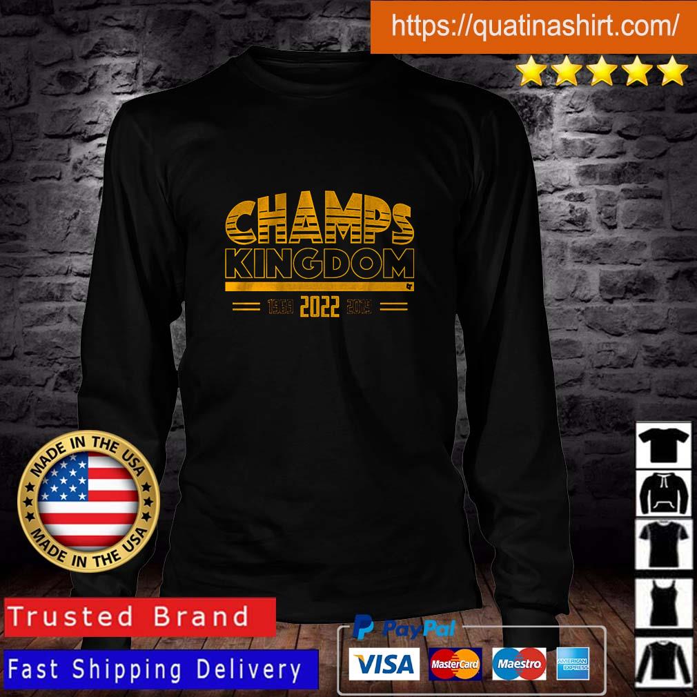 Kansas City Chiefs Champs Kingdom 1969 2019 2022 Shirt Longsleeve