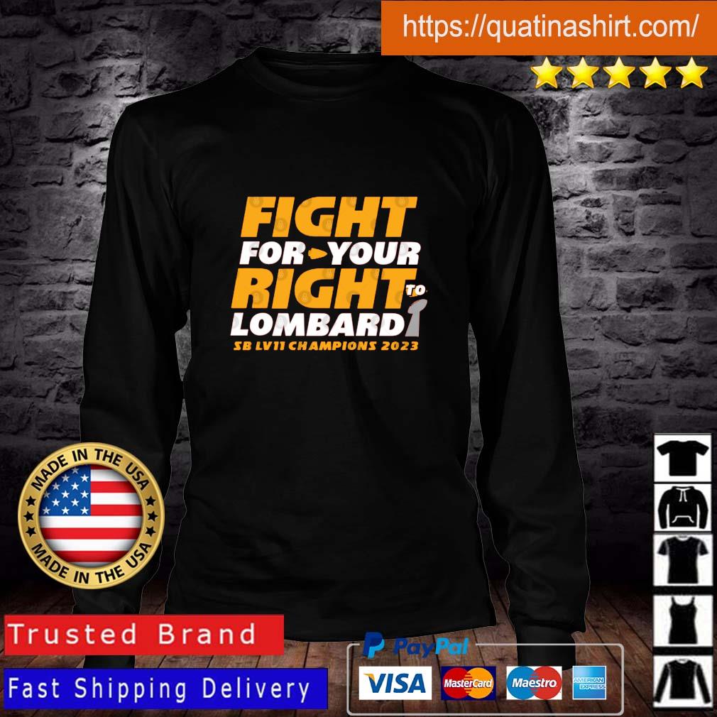 Kansas City Chiefs Fight For Your Right To Lombar Super Bowl Champions 2023 shirt. Longsleeve