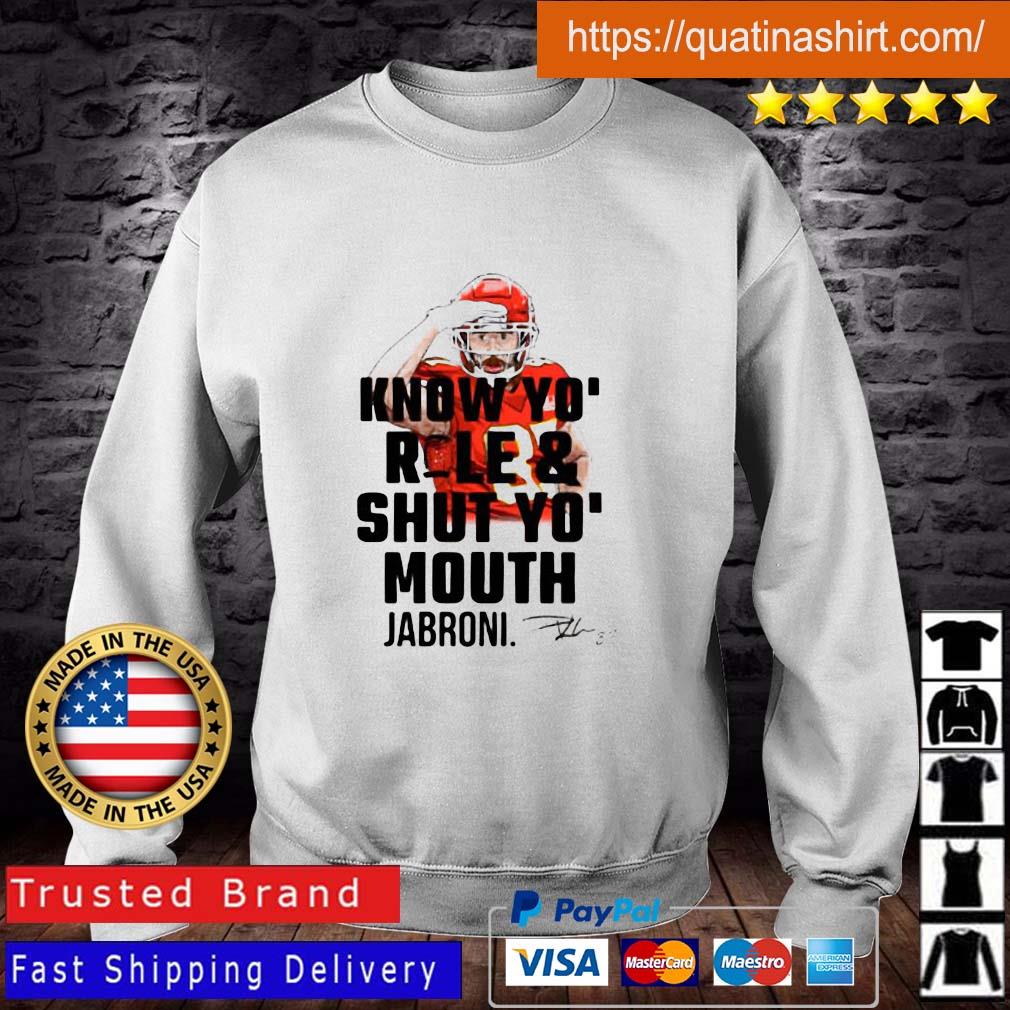 Kansas City Chiefs Know Your Roll and Shut Your Mouth Super Bowl LVII Signature Shirt