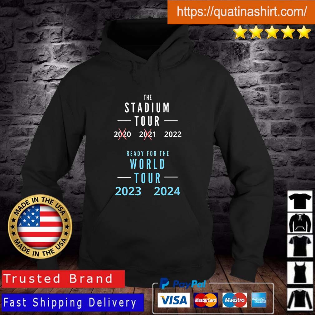 Stadium Ready For The World ' 2024 2023 New Tour Shirt