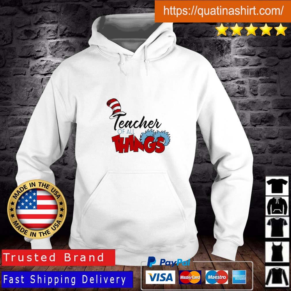 Teacher Of Little Things Cute Dr Seuss Week Teacher Shirt Hoodie