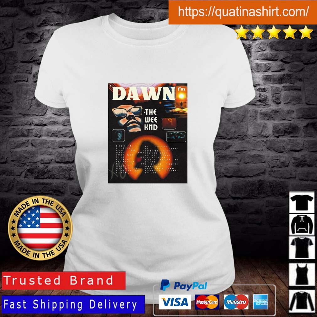 The Weeknd FM Dawn Shirt Ladies