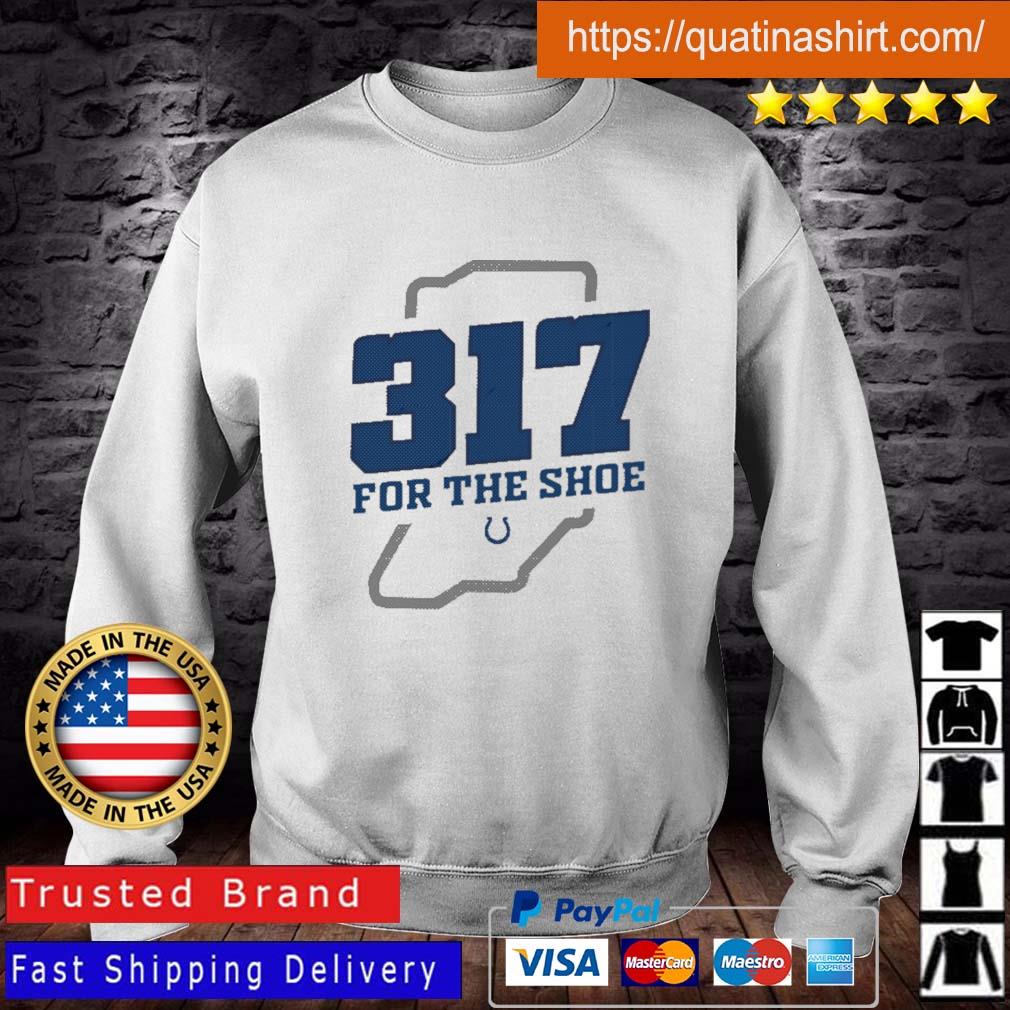 Indianapolis Colts For The Shoe T-Shirt