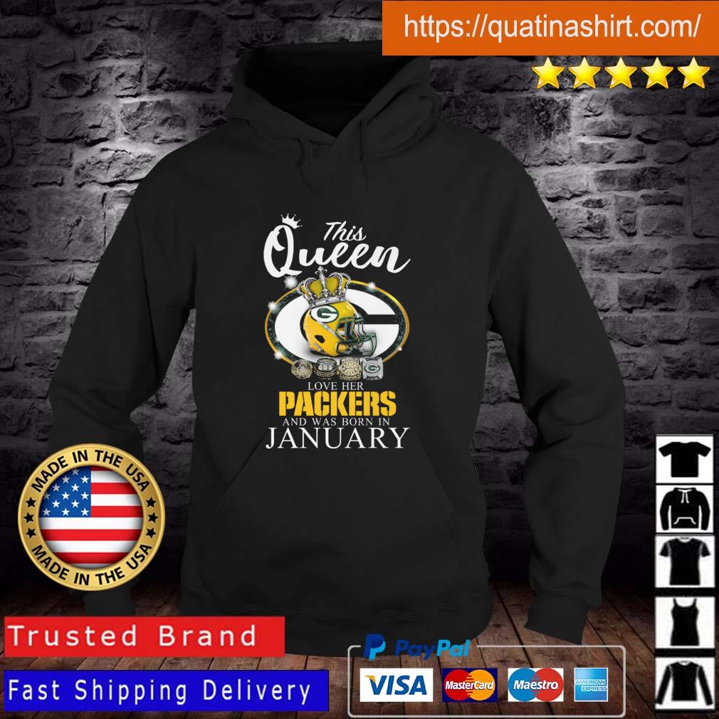 This Queen Love Her Packers And Was Born In January shirt