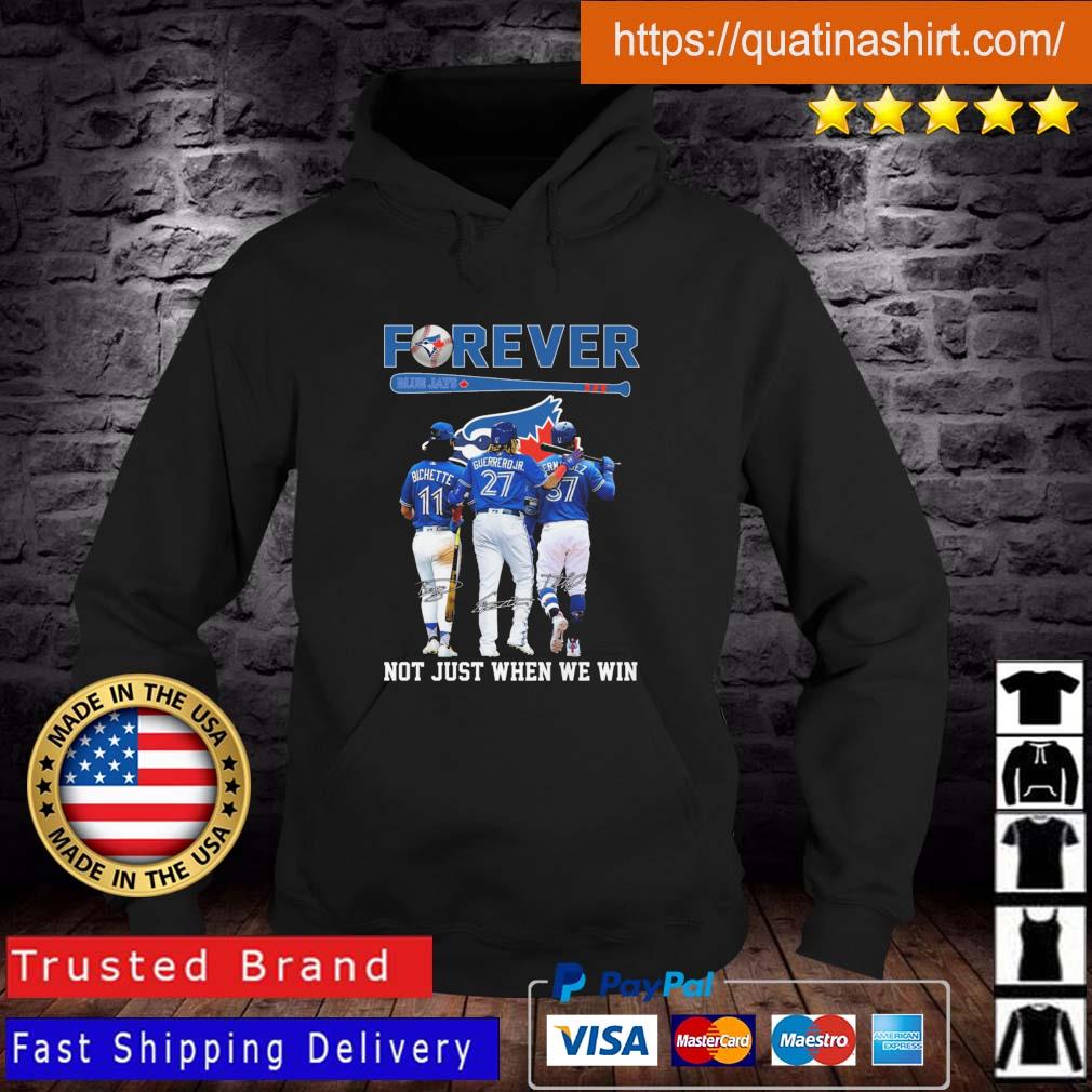 Toronto Blue Jays Forever Not Just When We Win Signatures shirt